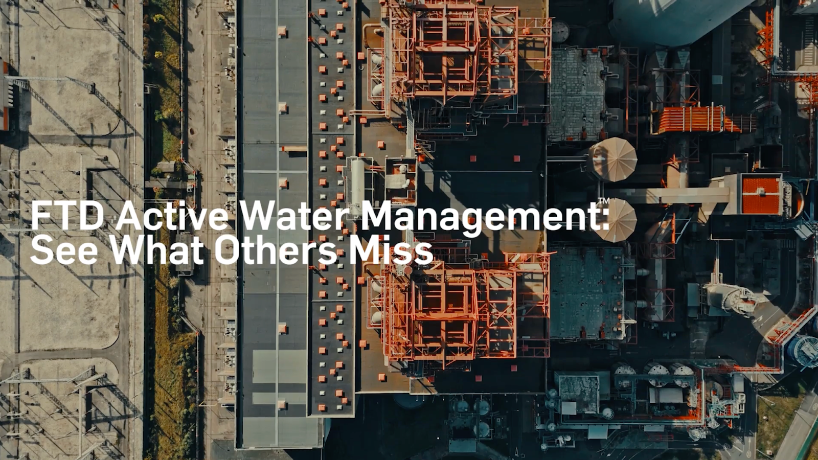 FTD Active Water Management™: See What Others Miss